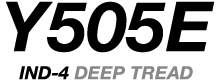 Y505E　IND-4 DEEP TREAD